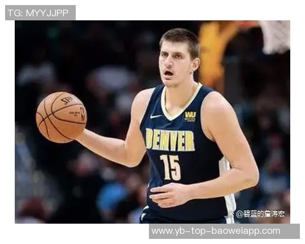 约基奇首节表现惊艳7投6中高效斩获16分4篮板1助攻1抢断 约基奇首节表现惊艳7投6中高效斩获16分4篮板1助攻1抢断